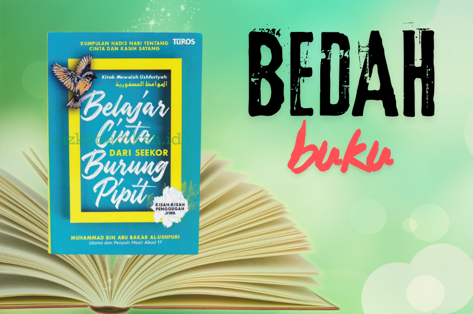 REZEKI, KASIH SAYANG DAN CINTA DALAM MEMBANGUN KEHIDUPAN