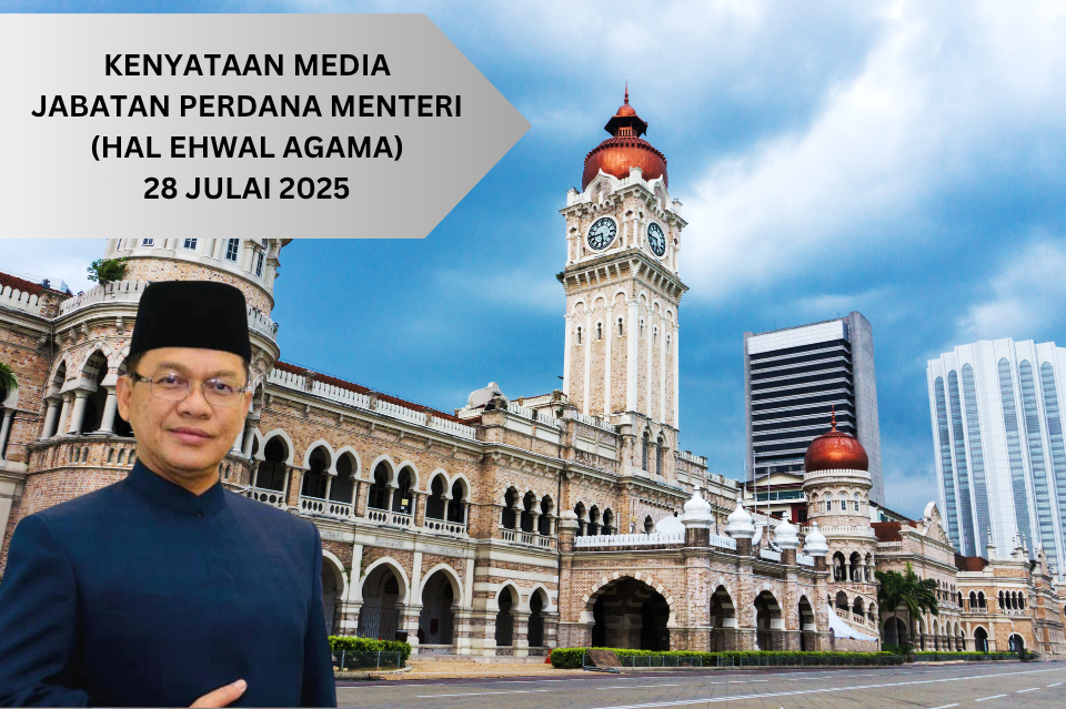 KENYATAAN MEDIA MENTERI DI JABATAN PERDANA MENTERI (HAL EHWAL AGAMA)